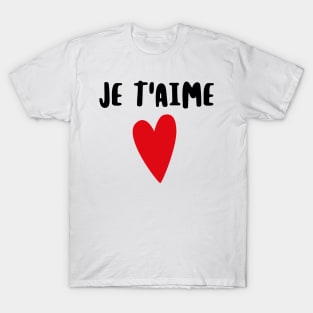 Je t'aime T-Shirt